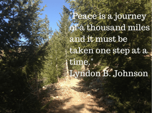 %22Peace is a journey of a thousand miles