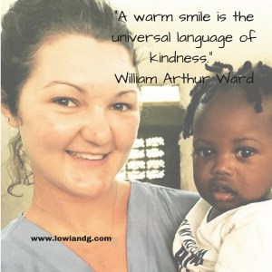 A warm smile is the universal language of kindness. William Arthur Ward